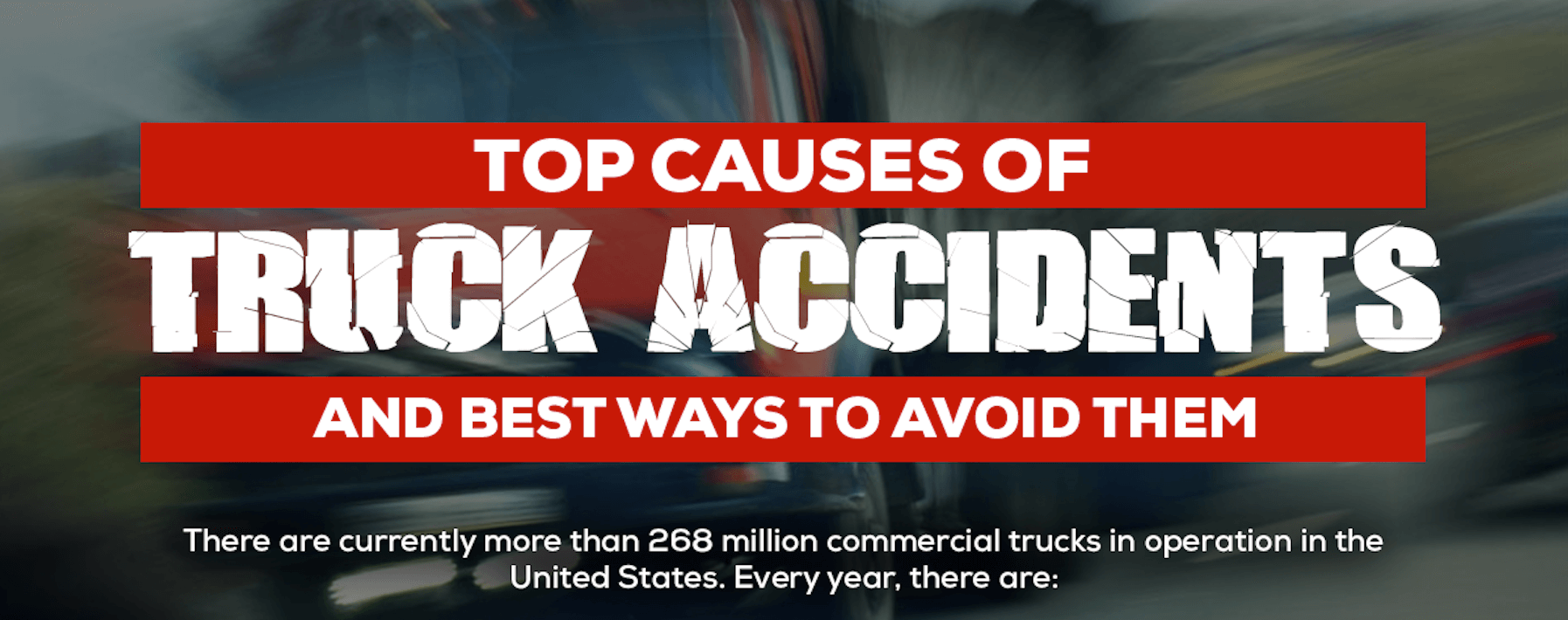 Causes of truck accidents and best ways to avoid them